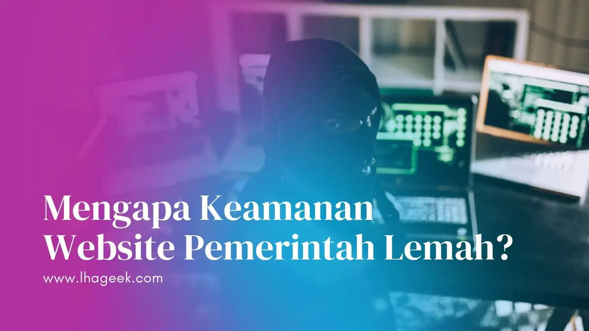 Keamanan Website Pemerintah Indonesia Lemah